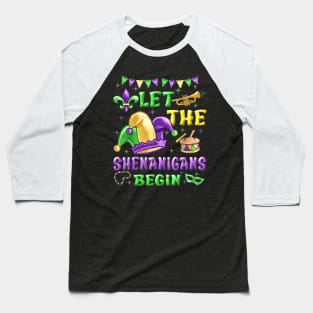 Let The Shenanigans Begin Mardi Gras Baseball T-Shirt